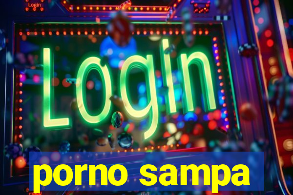 porno sampa